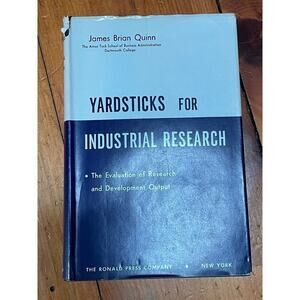 Yardsticks for industrial research Book. Har Cover. James Quinn.1959.Ronald Pres